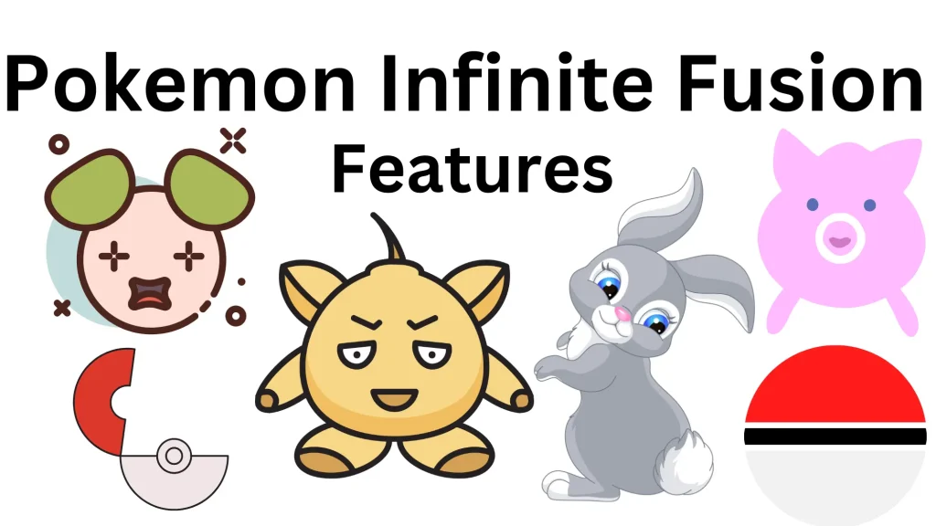 Pokemon Infinnite Fusion Features