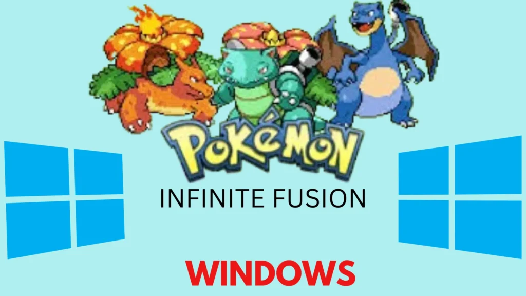 Pokemon Infinite Fusion Windows